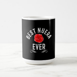 Best Nuera Ever  Spanish Daughter In Law Coffee Mug