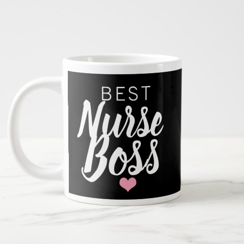 Best Nurse Boss Black Pink Brush Script Giant Coffee Mug