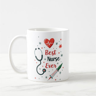 Best Nurse Ever – Funny Playful Design Coffee Mug