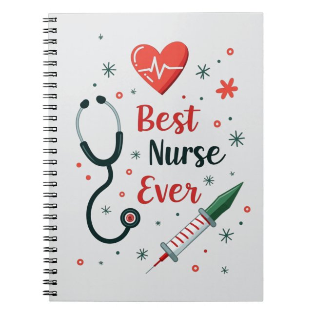 Best Nurse Ever – Funny Playful Design Notebook (Front)