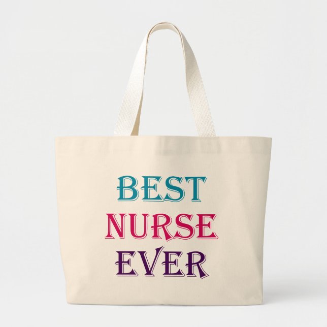Best Nurse Ever Large Tote Bag (Front)
