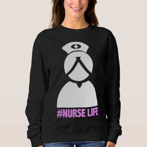 Best Nurse Ever Medical Worker Registered Nurse 8 Sweatshirt