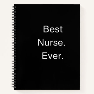 Best Nurse Ever Notebook