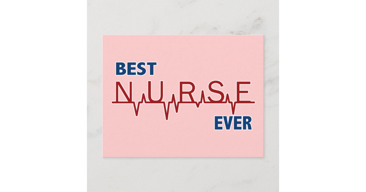 Best Nurse Ever Postcard | Zazzle