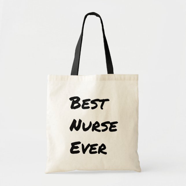 Best Nurse Ever Tote Bag (Front)