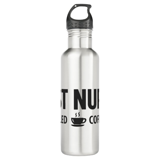 Best Nurse Fueled by Coffee Water Bottle (Front)