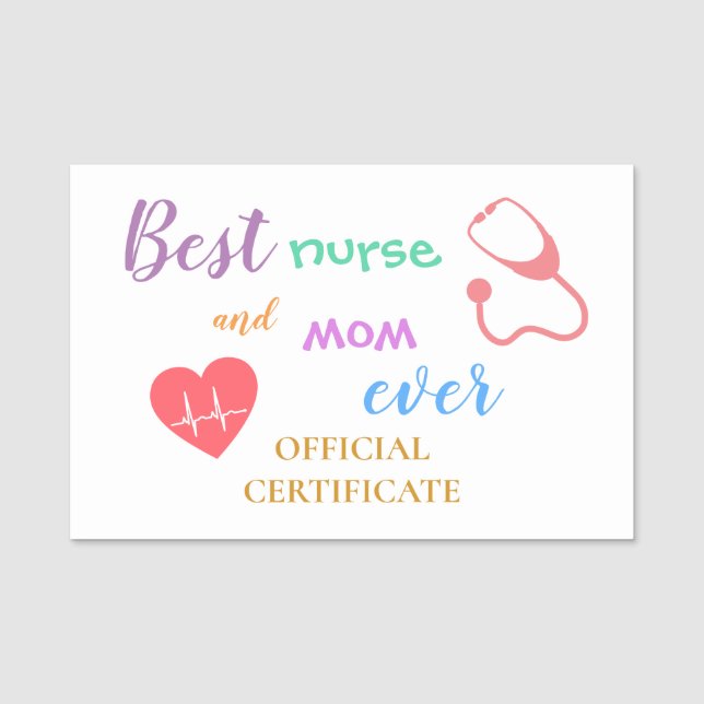 Best Nurse Mother's Day Official Certificate Name Tag (Front)