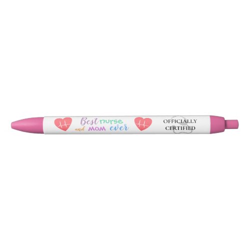 Best Nurse Mothers Day Officially Certified Black Ink Pen