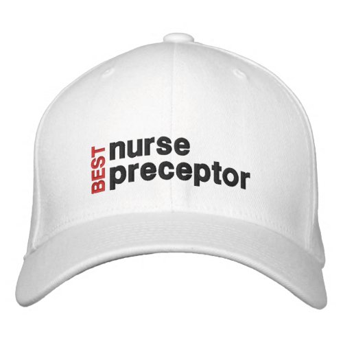 best nurse preceptor appreciation gift embroidered baseball cap