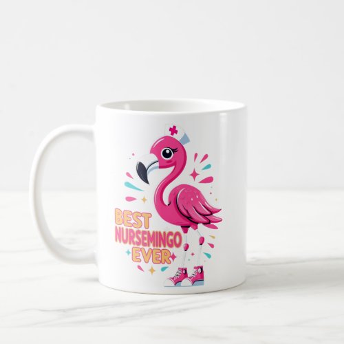 Best Nursemingo Ever Nurse Flamingo Lover Coffee Mug