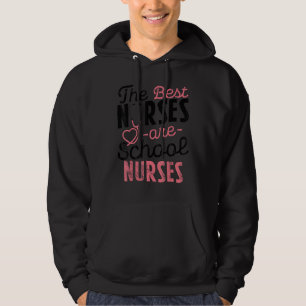Best Nurses Are School Nurses Stethoscope for Medi Hoodie
