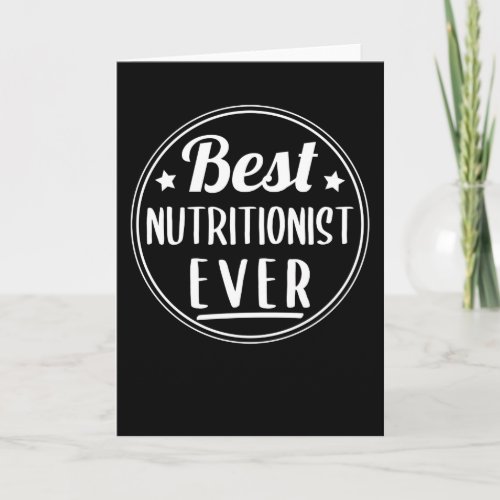 Best Nutritionist Ever Gift Healthy Eating Card