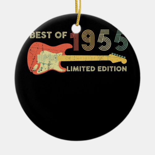 Best of 1955 Limited Edition Guitar lovers 67th Ceramic Ornament