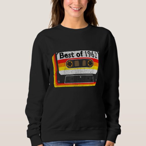 Best Of 1962 Mixtape Cassette Tape 60th Birthday Sweatshirt