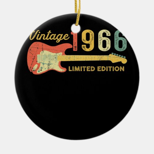 Best of 1966 Birthday Gifts Guitar lovers 56th Ceramic Ornament