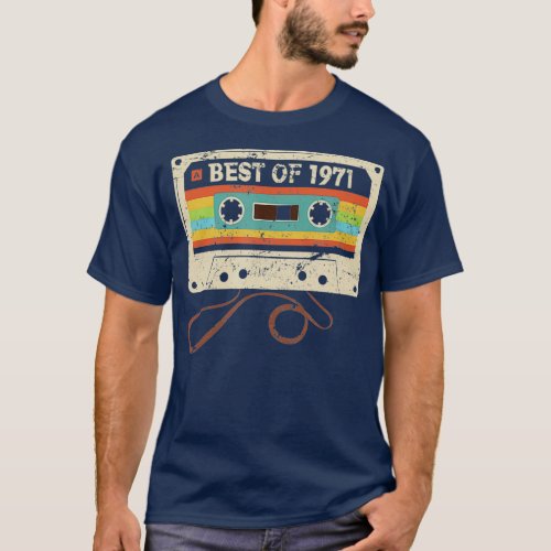 Best of 1971 Cool Vintage 50th Birthday Gift for T_Shirt