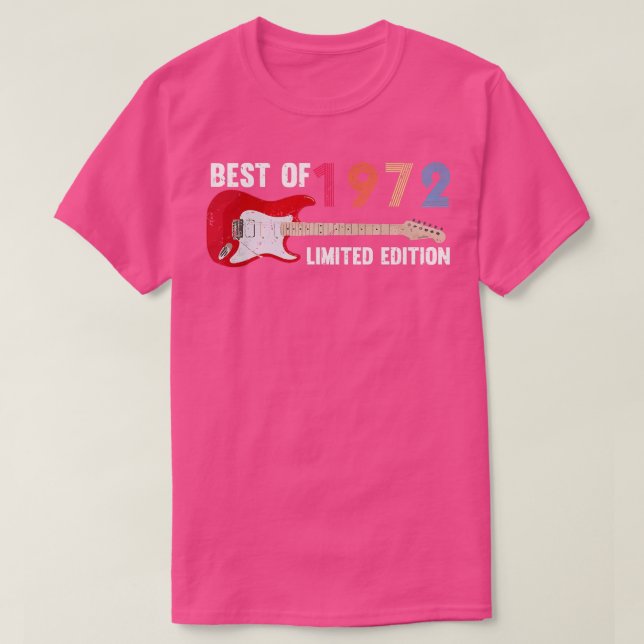 Best of 1972 50 Years Guitar Music Fan Birthday bo T-Shirt (Design Front)