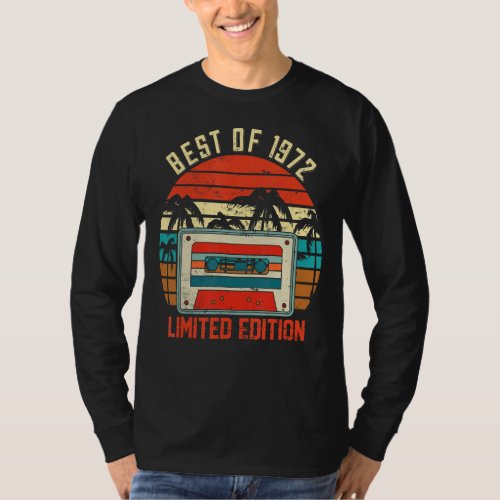 Best Of 1972 Cassette Tape 50 Years Old 50th Birth T_Shirt