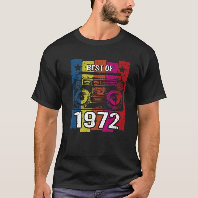 Best Of 1972 Stereo Radio Cassette Player Birthday T-Shirt (Front)