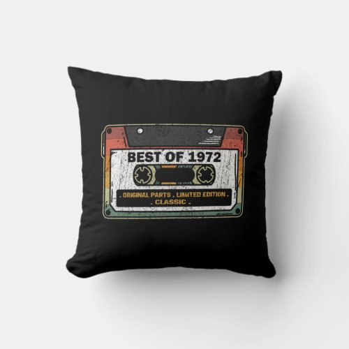 Best Of 1972 Vintage Cassette Funny Birthday Gift Throw Pillow