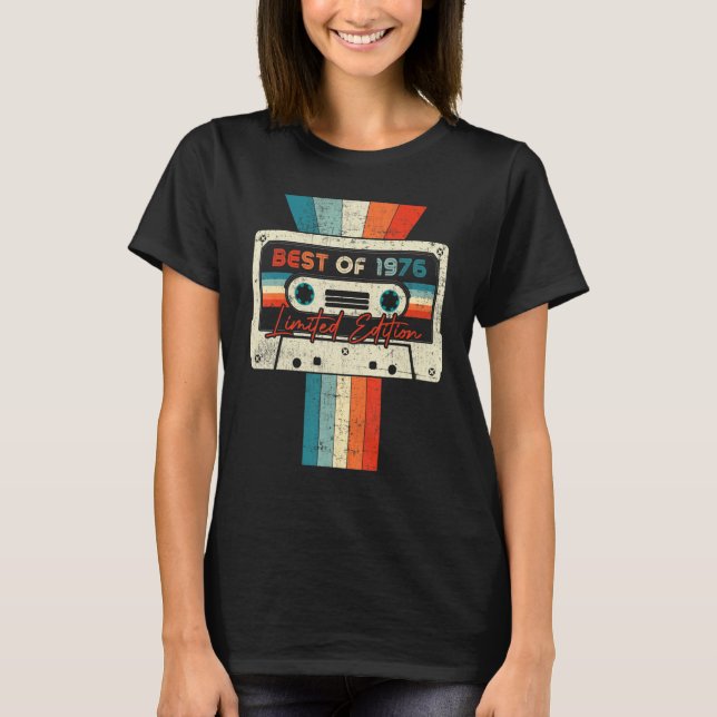 Best Of 1976 Cassette Tape 46 Birthday  46 Year Ol T-Shirt (Front)