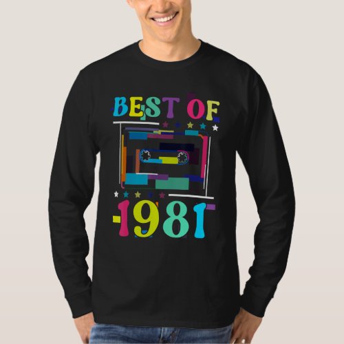 Best Of 1981 Birthday Retro Birth Year Cassette Ta T_Shirt
