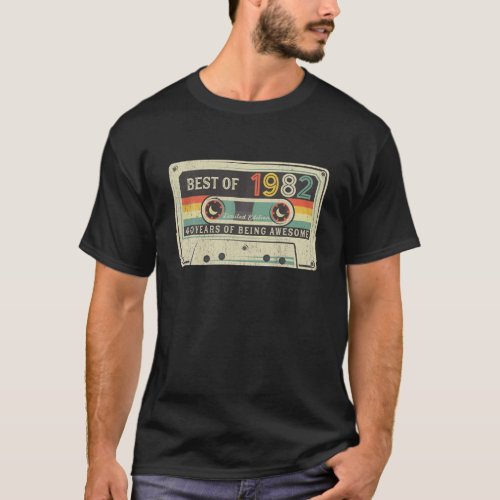 Best Of 1982 40th Birthday Gifts Cassette Tape T_Shirt