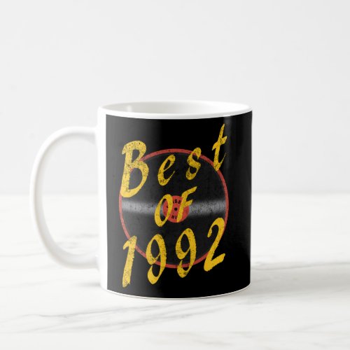 Best Of 1992 Vinyl Style Born In 1992 Birth Year Coffee Mug