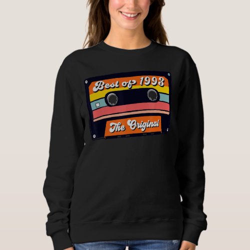 Best Of 1993 The Original 29th Year Birthday Sweatshirt