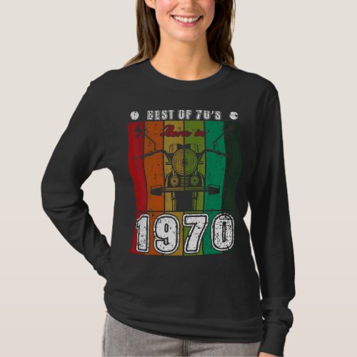 Best Of 70s Born In 1970 Classic Motorcycle Birth T_Shirt