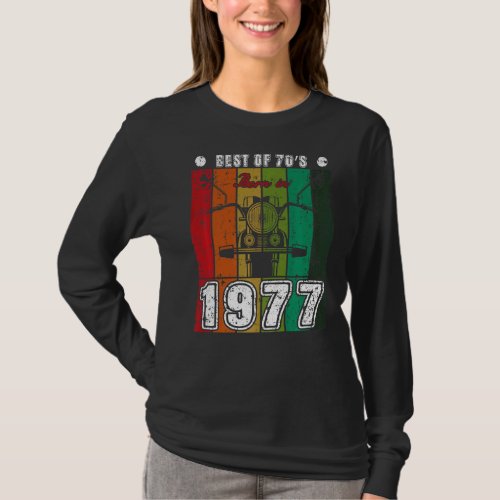 Best Of 70s Born In 1977 Classic Motorcycle Birth T_Shirt