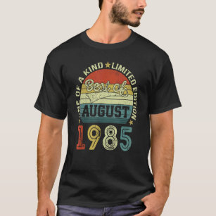 Best Of August 1985 37 Years Old Birthday 37th Bir T-Shirt