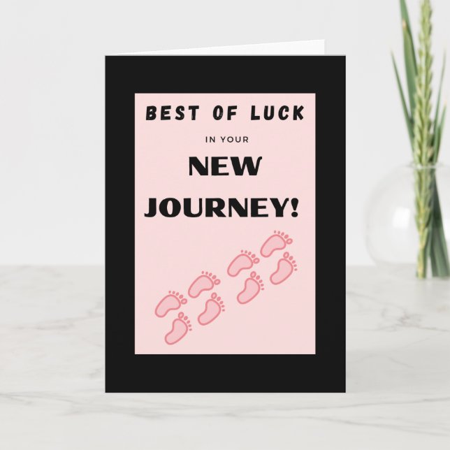 Best of luck in your new journey! - card (Front)