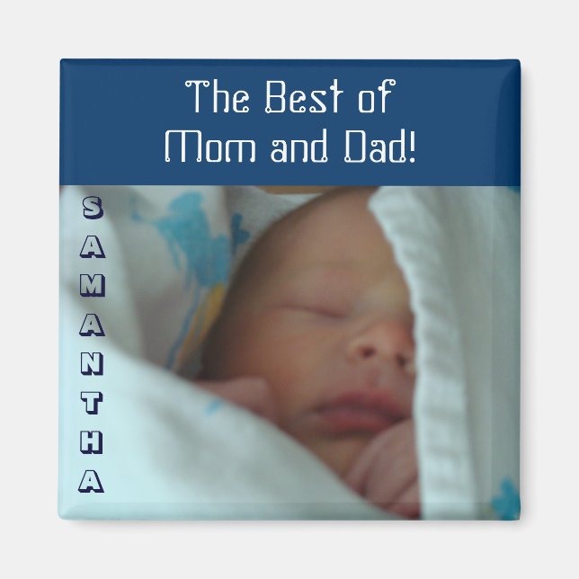 Best of Mom & Dad baby magnets gifts Personalized (Front)