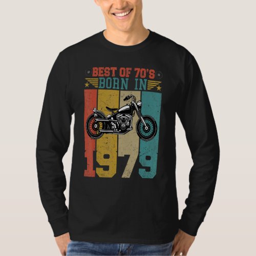 Best Of The 70s Born In 1979 Vintage Motorcycle B T_Shirt