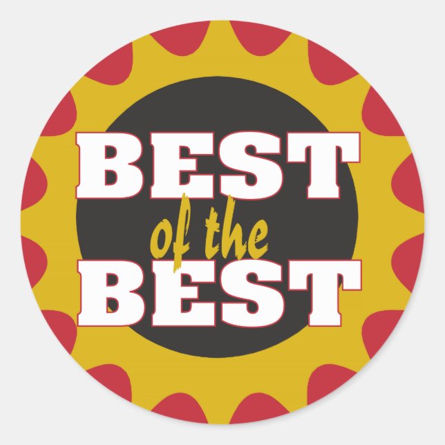 Best of the Best Classic Round Sticker (Front)