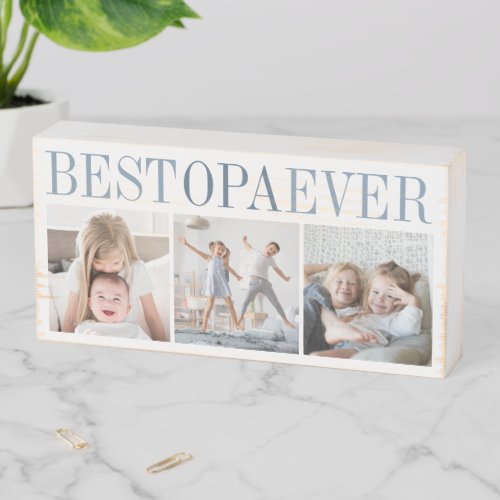 Best Opa Ever 3 Photo Collage Grandpa Wooden Box Sign