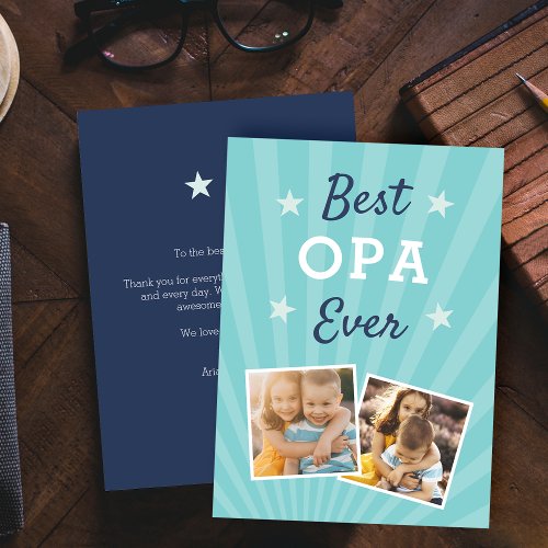 Best Opa Ever  Fathers Day Flat Photo Card
