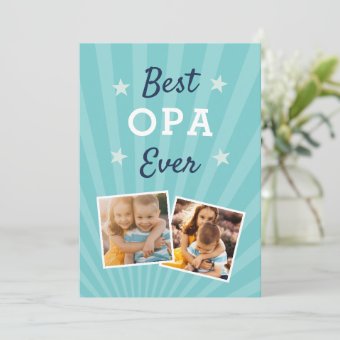 Best Opa Ever | Father's Day Flat Photo Card | Zazzle