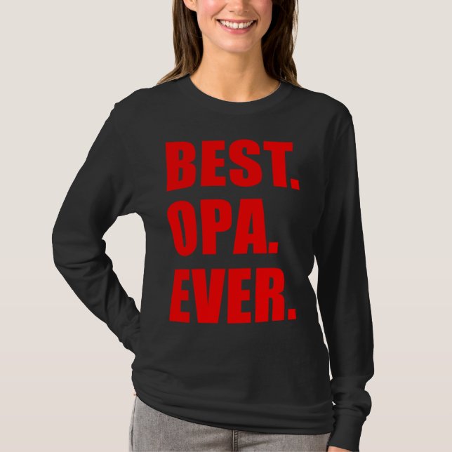Best Opa Ever German Grandfather T-Shirt (Front)