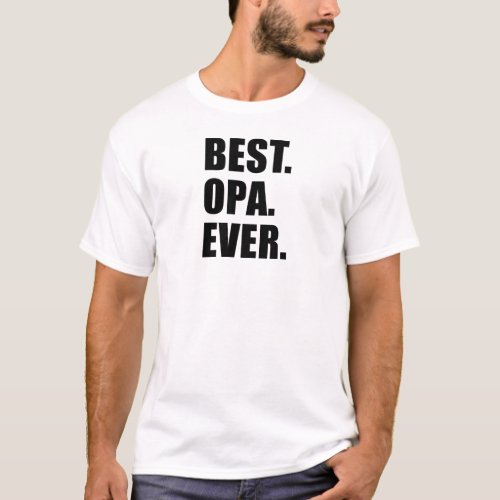 Best Opa Ever T_Shirt