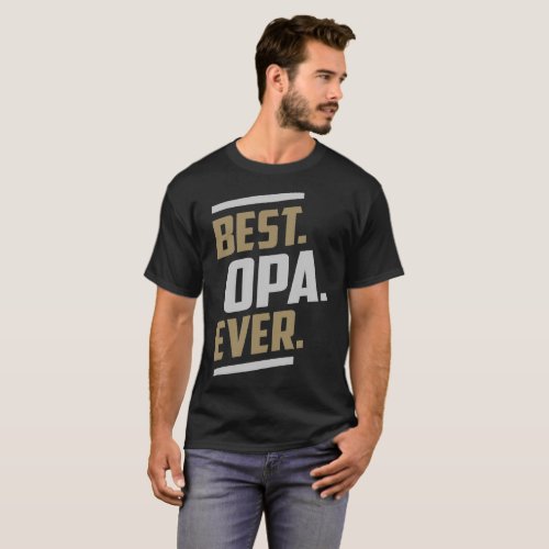 Best Opa Ever T_shirt