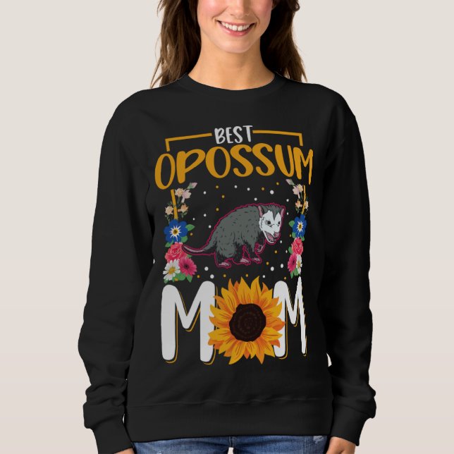 Best Opossum Mom Ever Trash Cat Possum Opossum Sweatshirt (Front)