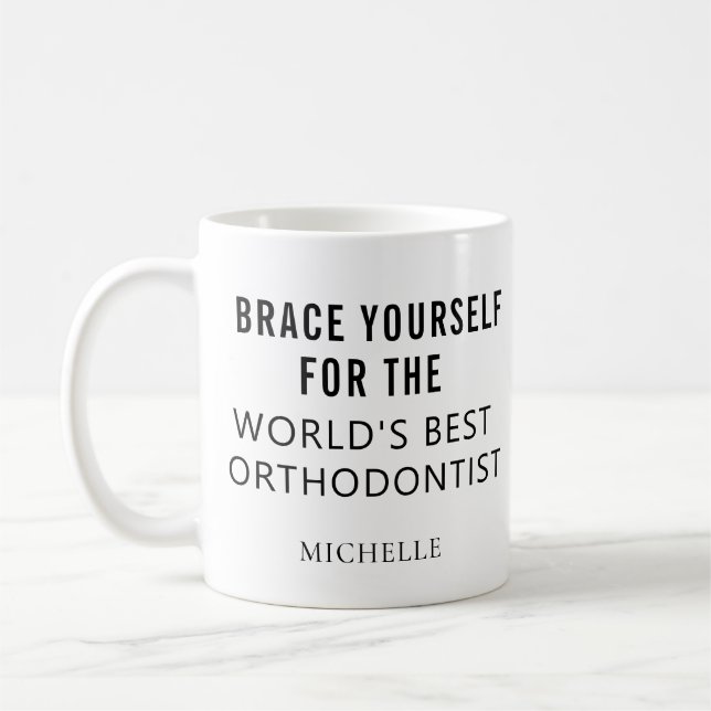 Best Orthodontist Personalized Professional Name Coffee Mug (Left)