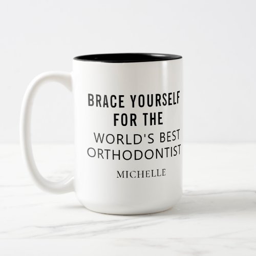 Best Orthodontist Personalized Professional Name Two_Tone Coffee Mug
