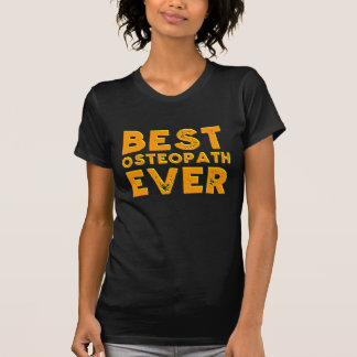 Best osteopath ever T-Shirt