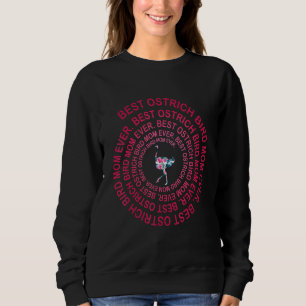 Best Ostrich Bird Mom Ever Spiral Mother s Day Sweatshirt