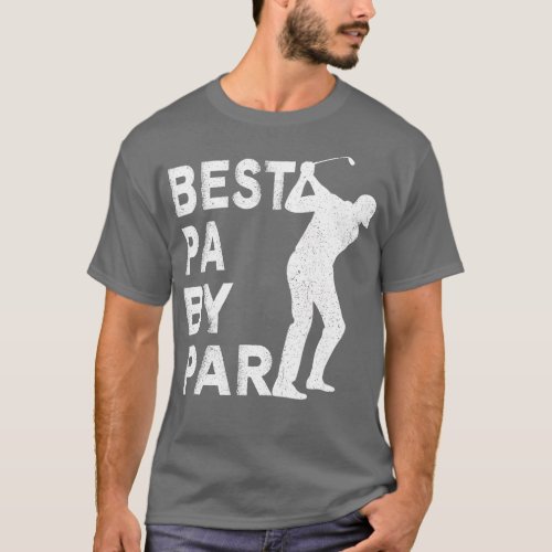 Best Pa By Par Fathers Day Golf  Gift Grandpa  T_Shirt