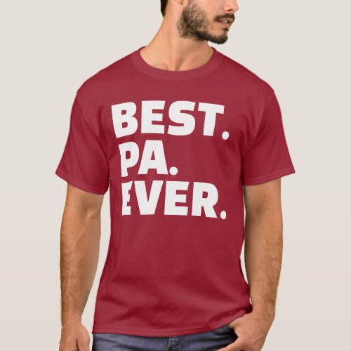 Best Pa Ever Grandpa Bold Typography Custom T_Shirt