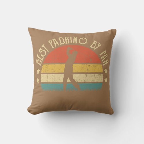 Best Padrino By Par Funny Golf Father Day Gift Throw Pillow
